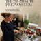 THE 30-MINUTE PREP SYSTEM